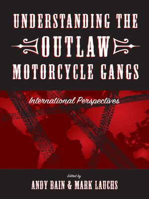 cover image of Understanding the Outlaw Motorcycle Gangs